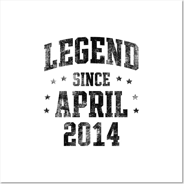 Legend since April 2014 Wall Art by Creativoo